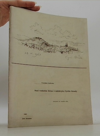 Nad vedutou Brna v mědirytu Cyrila Boudy