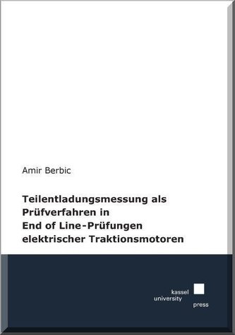 Teilentladungsmessung als Prüfverfahren in End of Line-Prüfungen elektrischer Traktionsmotoren