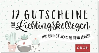 12 Gutscheine für Lieblingskollegen - Ihr bringt Spaß in mein Leben!