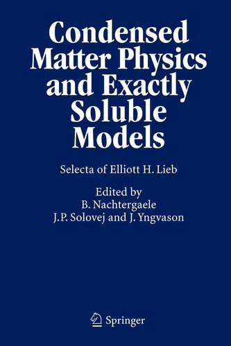Condensed Matter Physics and Exactly Soluble Models