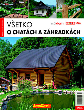 Všetko o chatách a záhradkách Všetko o chatách a záhradkách