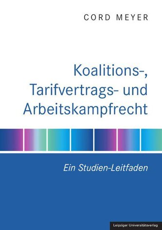 Koalitions-, Tarifvertrags- und Arbeitskampfrecht