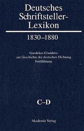 Deutsches Schriftsteller-Lexikon 1830-1880 BAND II.1. C-D
