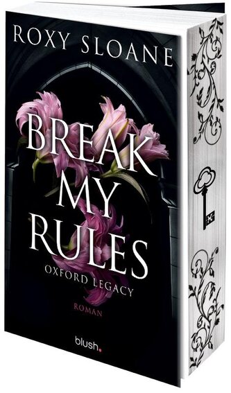 Break My Rules - Oxford Legacy