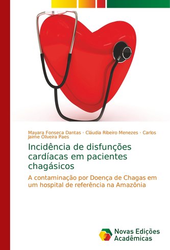 Incidência de disfunções cardíacas em pacientes chagásicos