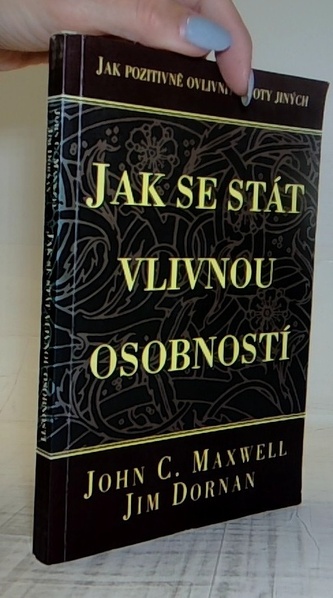 Jak se stát vlivnou osobností