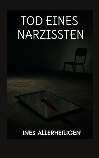 Tod eines Narzissten