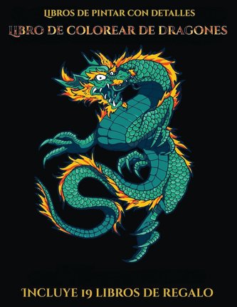 Libros de pintar con detalles (Libro de colorear de dragones)