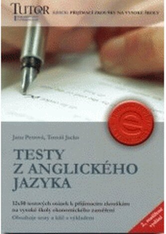 Testy z anglického jazyka 12 x 50 testových otázek k přijímacím