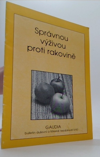 Správnou výživou proti rakovině