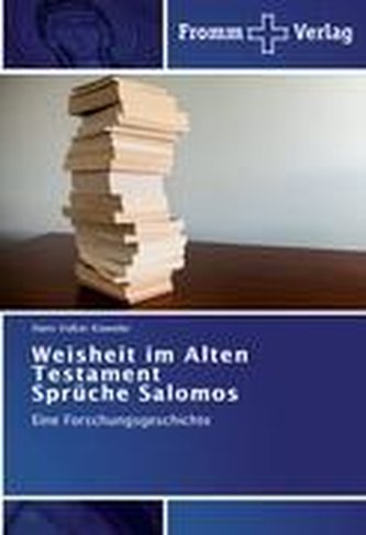 Weisheit im Alten Testament  Sprüche Salomos