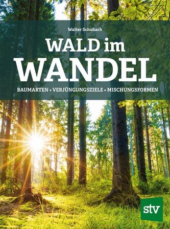 Wald im Wandel