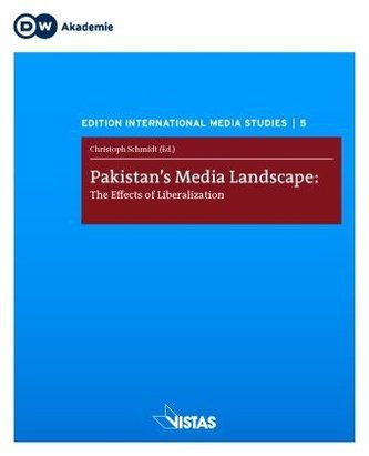 Pakistan's Media Landscape: The Effects of Liberalization