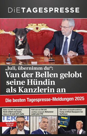 Die besten Tagespresse - Meldungen 2025