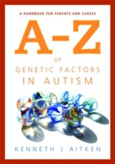 An A-Z of Genetic Factors in Autism