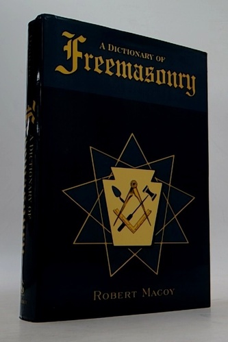 A Dictionary of Freemasonry