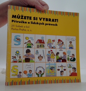 Můžete si vybrat! příručka o lidských právech pro lidi s mentáln