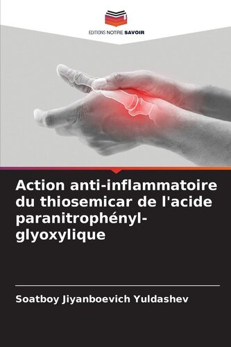 Action anti-inflammatoire du thiosemicar de l'acide paranitrophényl-glyoxylique