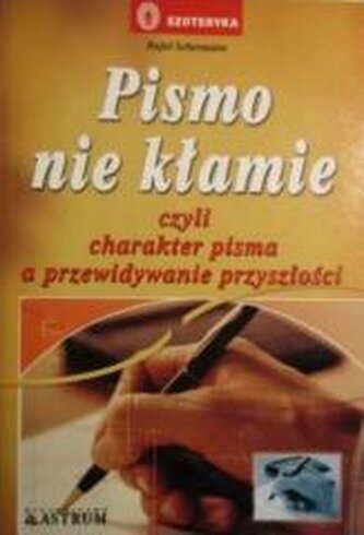 Pismo nie kłamie czyli charakter pisma...