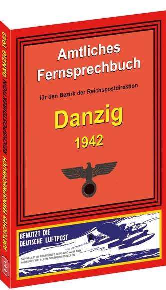 Amtliches Fernsprechbuch für den Bezirk der Reichspostdirektion DANZIG 1942