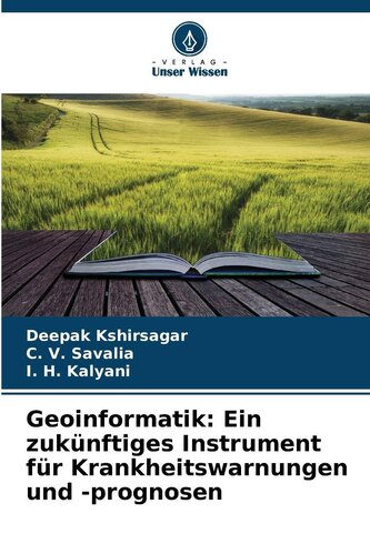 Geoinformatik: Ein zukünftiges Instrument für Krankheitswarnungen und -prognosen