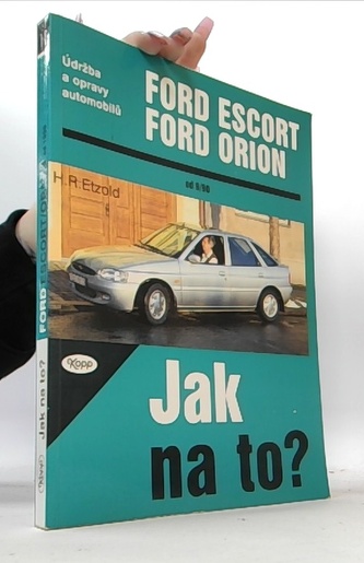 Jak na to? Údrba a opravy automobilů FORD ESCORT / ORION kombi /