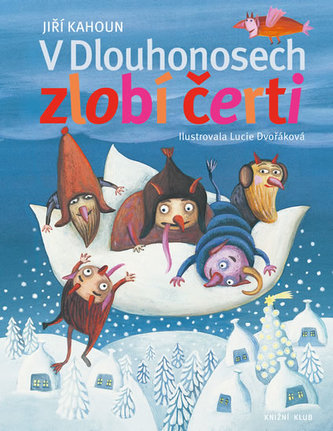 V Dlouhonosech zlobí čerti (Jiří Kahoun, 2016)