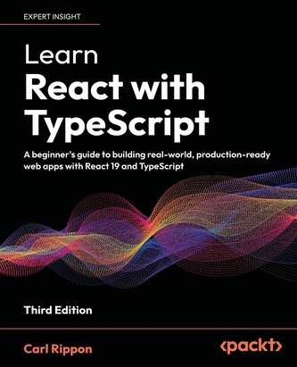 Learn React with TypeScript - Third Edition