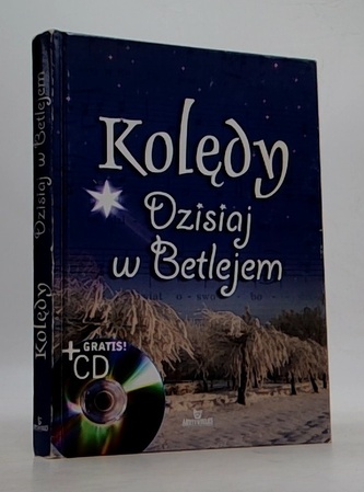 Koledy - Dzisiaj w Betlejem