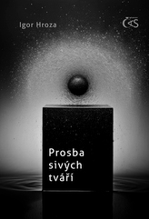 Prosba sivých tváří