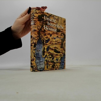 Unsre bayerische Heimat