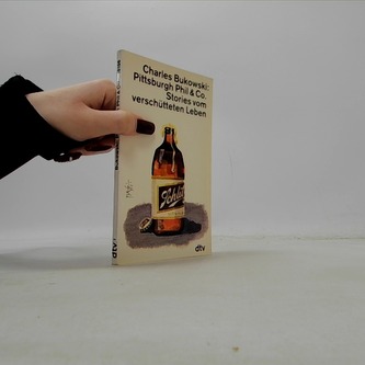 Pittsburgh Phil & Co. Stories vom verschütteten Leben