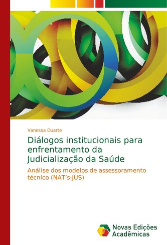 Diálogos institucionais para enfrentamento da Judicialização da Saúde