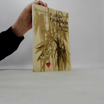 O štěstí rybářském