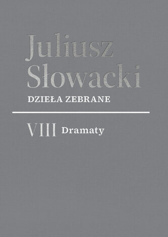 Dzieła zebrane. VIII Dramaty