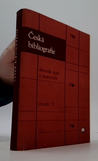 Česká bibliografie sborník statí a materiálů