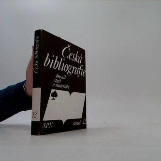 Česká bibliografie sborník statí a materiálů svazek 12