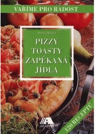 Pizzy, toasty, zapékaná jídla
