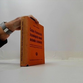 Česko-francouzský frazeologický slovník obchodní a technický