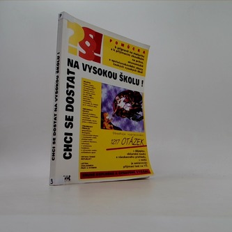 Chci se dostat na vysokou školu! Pomůcka / Obsahuje vypracování