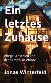 Ein letztes Zuhause