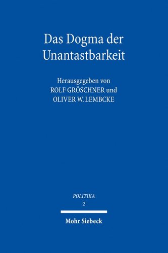 Das Dogma der Unantastbarkeit