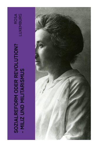 Sozialreform oder Revolution? - Miliz und Militarismus