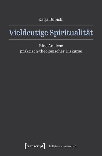 Vieldeutige Spiritualität