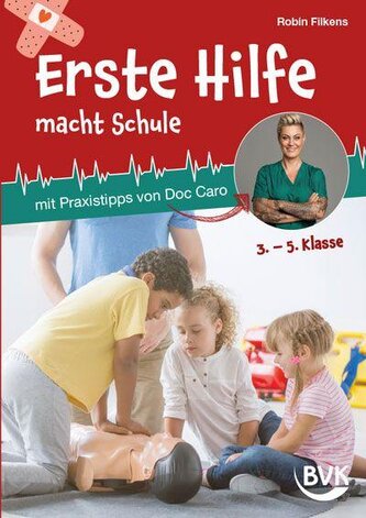 Erste Hilfe macht Schule
