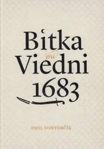 Bitka pri Viedni 1683 Bitka pri Viedni 1683