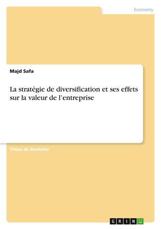 La stratégie de diversification et ses effets sur la valeur de l'entreprise