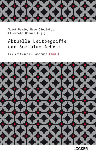 Aktuelle Leitbegriffe der sozialen Arbeit