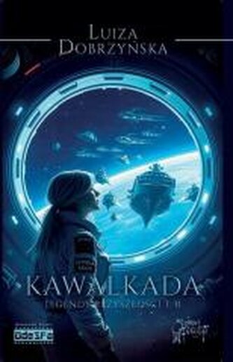 Legendy przyszłości T.2 Kawalkada. Exodus...