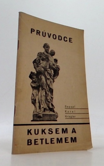 Průvodce Kuksem a Betlemem